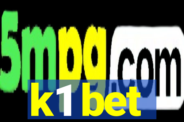 k1 bet